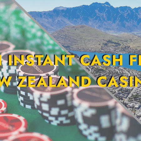 Win Instant Cash From New Zealand Casinos