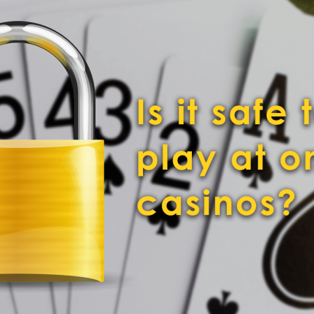 Is it safe to play at online casinos?