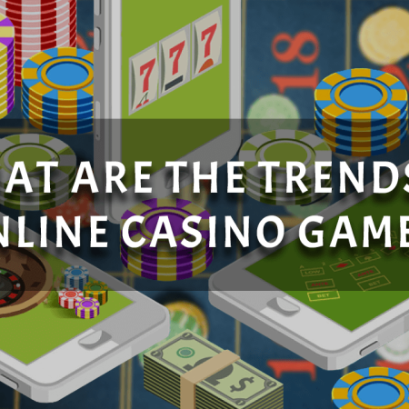 What Are the Trends in Online Casino Games?