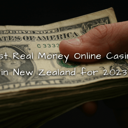 Best Real Money Online Casinos in New Zealand for 2023