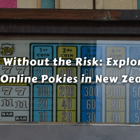 Fun Without the Risk: Exploring Free Online Pokies in New Zealand