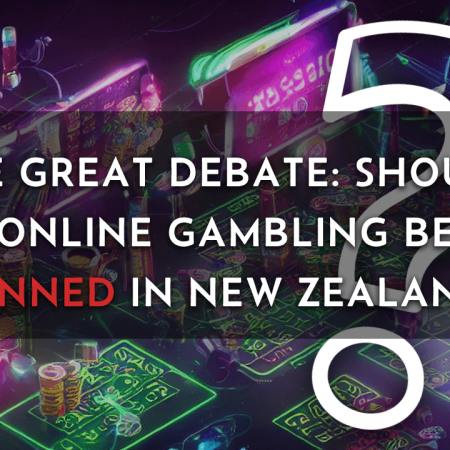 The Great Debate: Should Online Gambling be Banned in New Zealand?