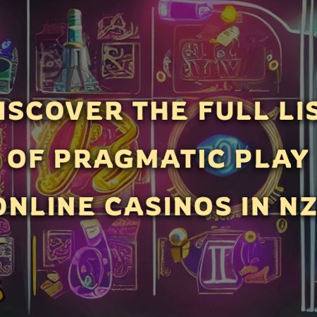 Discover the Full List of Pragmatic Play Online Casinos in NZ!