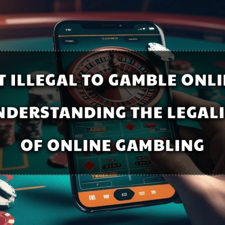 Is It Illegal to Gamble Online? Understanding the Legality of Online Gambling