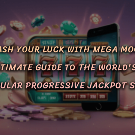 Unleash Your Luck with Mega Moolah: The Ultimate Guide to the World’s Most Popular Progressive Jackpot Slot