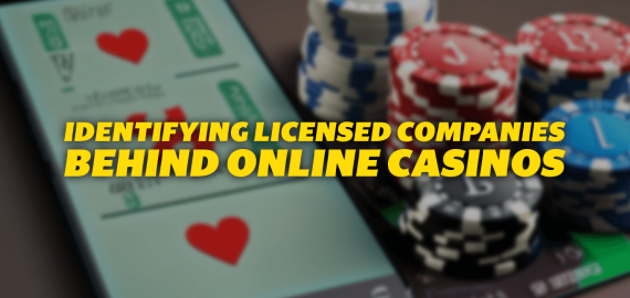 Identifying Licensed Companies Behind Online Casinos